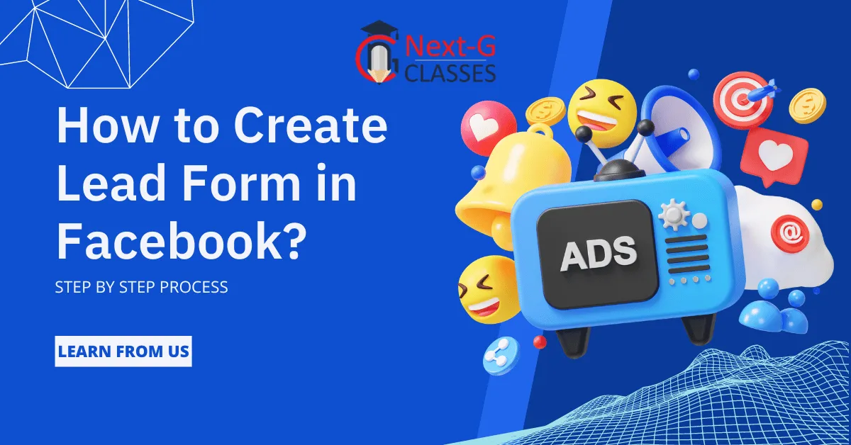 How to Create a Facebook Lead Form for Lead Generation Ads